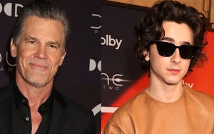 Josh Brolin Slams Trolls Accusing Him of Having Romantic Feelings for Timothee Chalamet