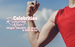 Celebrities Recovering After Major Health Scares in 2024 So Far