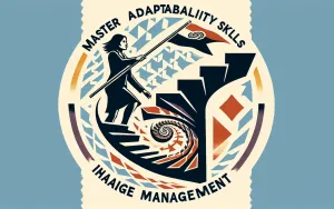 Boost Your Career: Master Adaptability Skills in Change Management