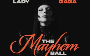Lady Gaga Announces The Mayhem Ball Tour Dates