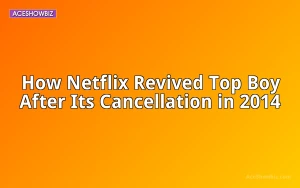 How Netflix Revived Top Boy After Its Cancellation in 2014