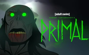 Primal&rsquo;s Cult Status Soars as Season 3 Dominates Global Streaming Charts
