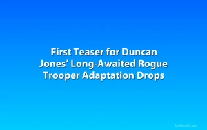 First Teaser for Duncan Jones’ Long-Awaited Rogue Trooper Adaptation Drops
