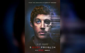 Netflix’s Sci-Fi Masterpiece 3 Body Problem Sets Season 3 Filming Dates