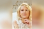 Anne Heche's Posthumous Book 'Call Me Anne' Announced by Son