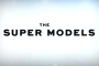 Apple+ Announces 'The Super Models' Docuseries Centering on Cindy Crawford, Naomi Campbell and More