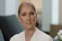 Celine Dion Has Lost Control Over Her Muscles Amid Battle With Stiff Person Syndrome