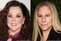 Melissa McCarthy Praises Barbra Streisand as Singer Insists Ozempic Comment Was Meant as Compliment