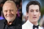 Anthony Hopkins and Miles Teller Among Latest Stars Losing Homes in Devastating L.A. Wildfires