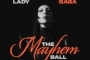 Lady Gaga Announces The Mayhem Ball Tour Dates