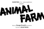 Animal Farm Animated Movie Trailer Released with May 1 Theatrical Date