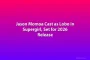 Jason Momoa Cast as Lobo in Supergirl, Set for 2026 Release