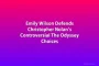 Emily Wilson Defends Christopher Nolan’s Controversial The Odyssey Choices