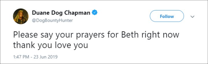 Duane Chapman Asks for Prayers as Beth Is Placed in Medically Induced Coma