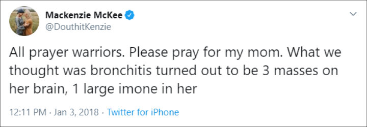 Mackenzie shared the her mom's diagnosis.