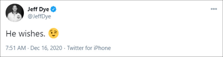 Jeff Dye's Tweet