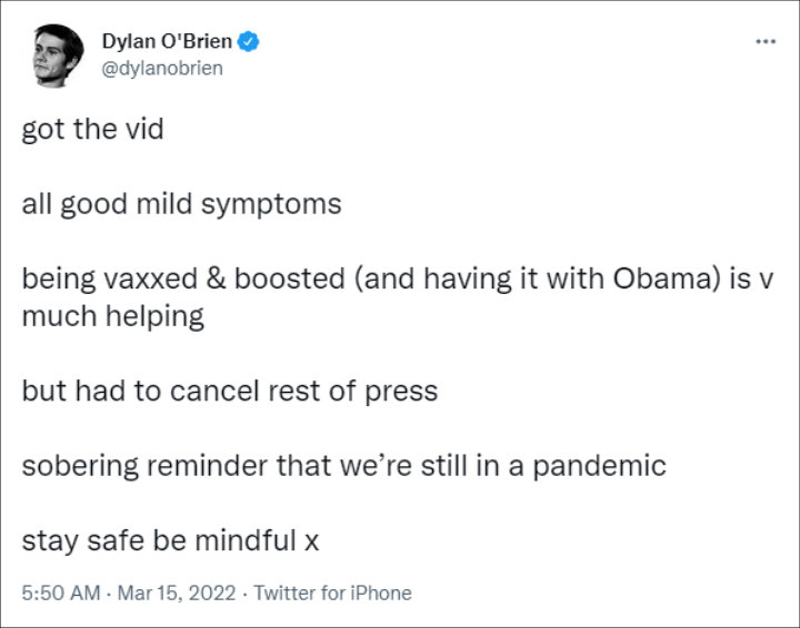 Dylan O'Brien shared that he tested positive for COVID-19