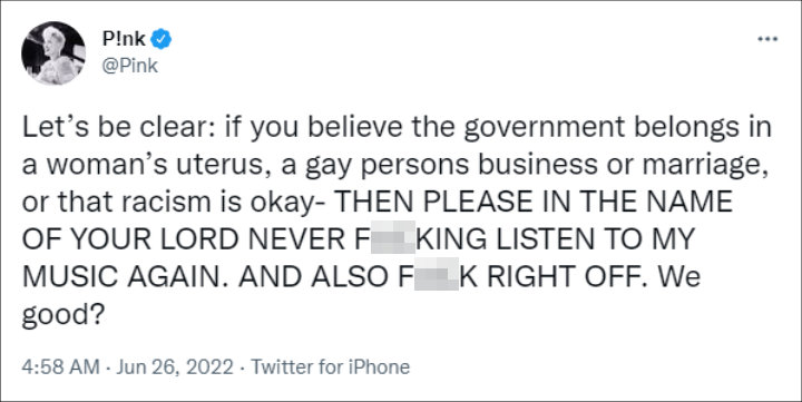 Pink Tells Fans Supporting Roe v. Wade Overturn to 'F**k Right Off'