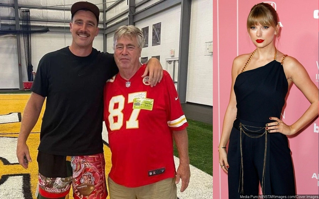 Travis Kelce's Dad Shocked to Discover Taylor Swift 'Doesn't Know How' to Be a Diva