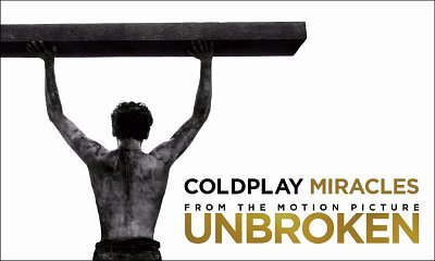Coldplay Debuts 'Miracles' From 'Unbroken' Soundtrack