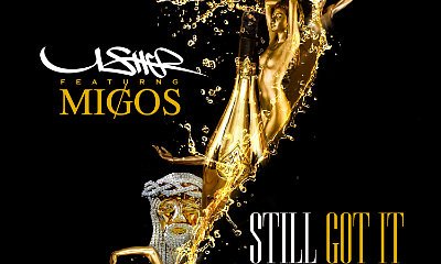Usher Proves He's 'Still Got It' on New Track Featuring Migos