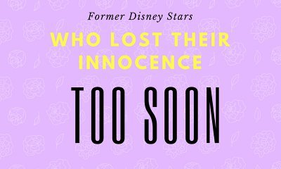 Former Disney Stars Who Lost Their Innocence Too Soon