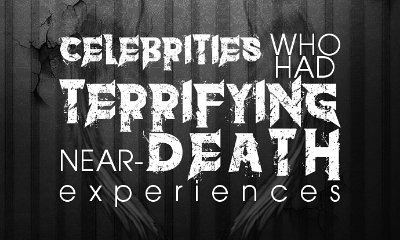 Celebrities Who Had Terrifying Near-Death Experiences