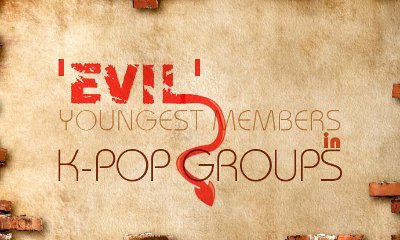 'Evil' Youngest Members in K-Pop Groups