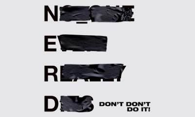 N.E.R.D Enlists Kendrick Lamar in Protest Track 'Don't Don't Do It'