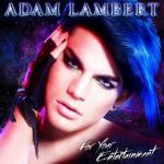 Official Cover Art for Adam Lambert's 'For Your Entertainment'