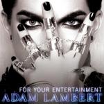 Adam Lambert's 'For Your Entertainment' Debuted