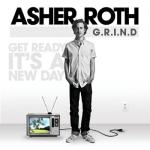 Asher Roth's 'G.R.I.N.D. (Get Ready It's a New Day)' Video Pops Out