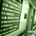 Official Cover Art of Dr. Dre's 'I Need a Doctor' Ft. Eminem