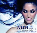 Video Premiere: Nicole Scherzinger's 'Don't Hold Your Breath'