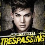 Tracklisting for Adam Lambert's 'Trespassing' Revealed