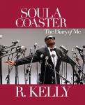R. Kelly Reveals Childhood Abuse, Jay-Z McBeef and Tragic First Love in 'Soulacoaster'