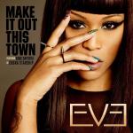 Video Premiere: Eve's 'Make It Out This Town' Ft. Gabe Saporta