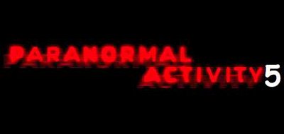  'Paranormal Activity 5' is ready to spark more terror in October 2013. 