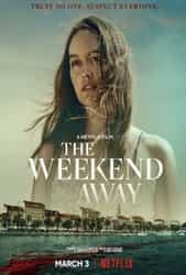Weekend Away, The