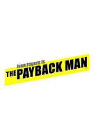The Payback Man (2007) Profile Photo