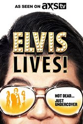 Elvis Lives! (2016) Profile Photo