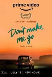 Don't Make Me Go (2022) Profile Photo