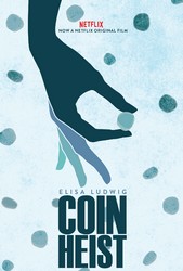 Coin Heist (2017) Profile Photo