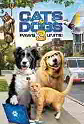 Cats & Dogs 3: Paws Unite!