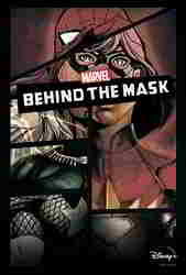 Marvel's Behind the Mask