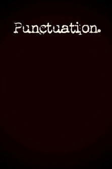 Punctuation.