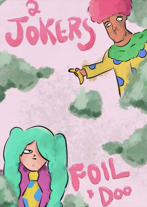 Foil And Doo: A Tale Of Two Jokers