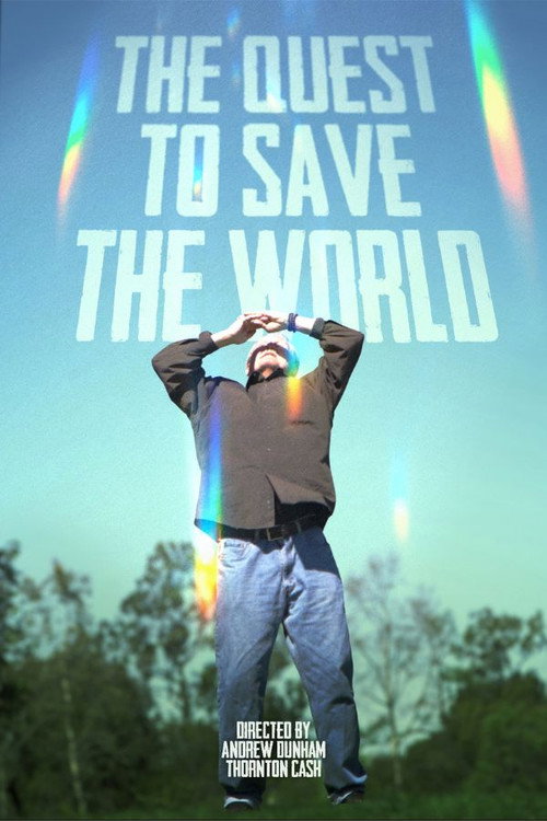 The Quest To Save The World