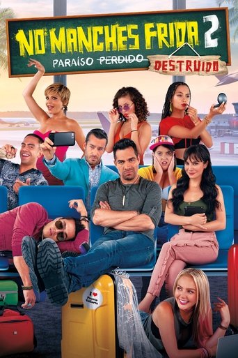 No Manches, Frida 2: ParaΓso Destruido