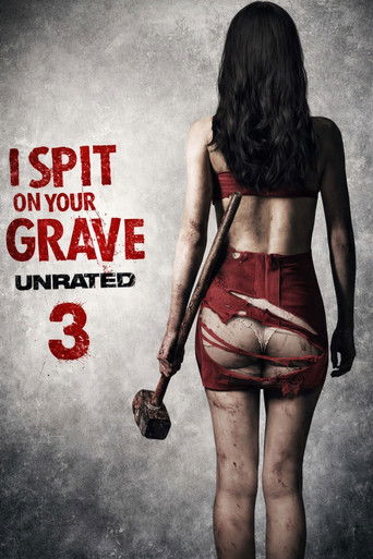 I Spit On Your Grave III: Vengeance Is Mine